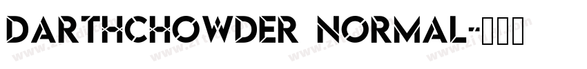 DARTHCHOWDER normal字体转换